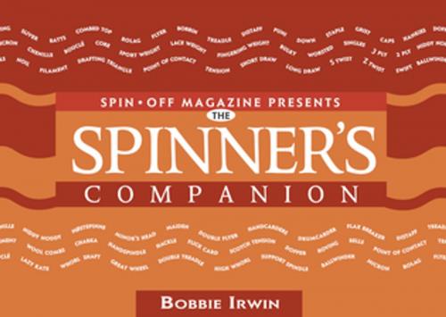 Cover of the book The Spinner's Companion by Bobbie Irwin, F+W Media