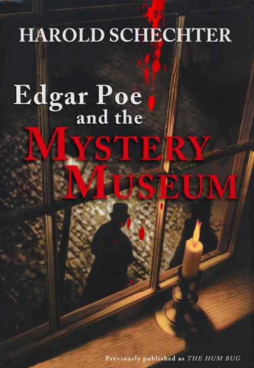 Cover of the book Edgar Poe and the Mystery Museum by Harold Schechter, Author & Company
