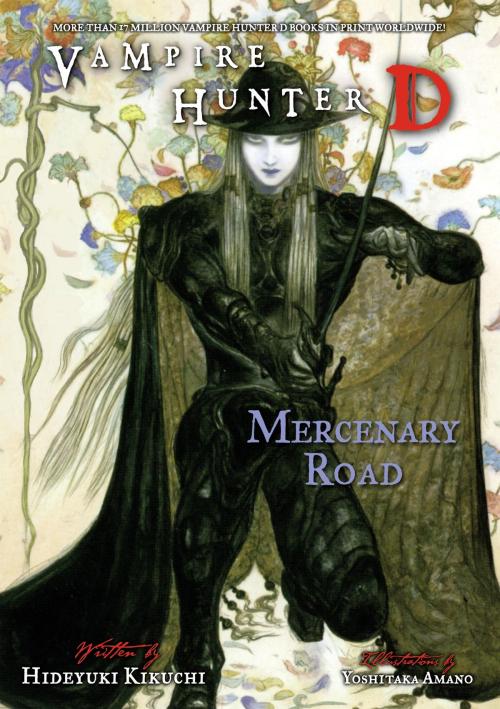 Cover of the book Vampire Hunter D Volume 19: Mercenary Road by Hideyuki Kikuchi, Dark Horse Comics