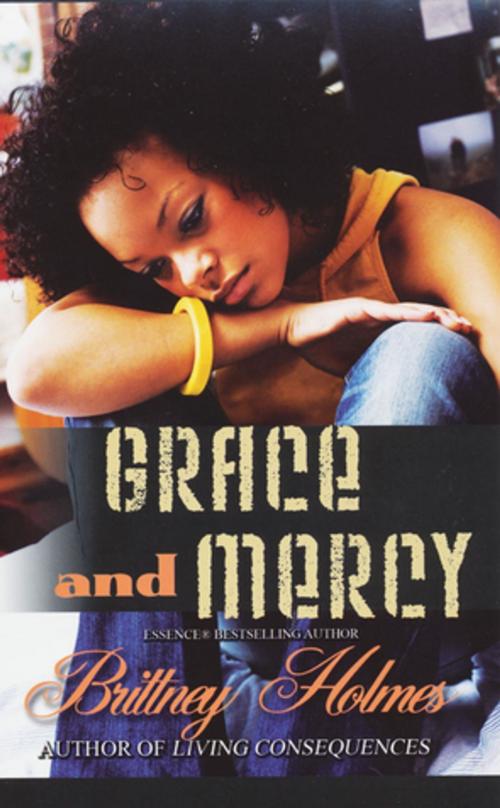 Cover of the book Grace and Mercy by Brittney Holmes, Urban Books