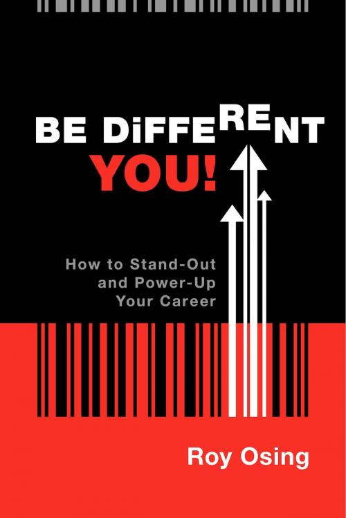 Cover of the book Be Different You! by Roy Osing, BookBaby
