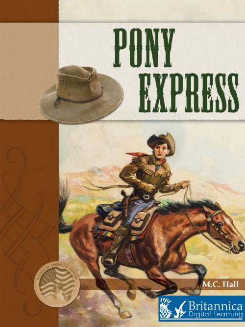 Cover of the book Pony Express by M.C. Hall, Britannica Digital Learning