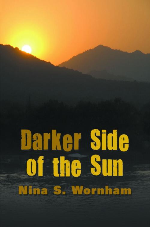 Cover of the book Darker Side of the Sun by Nina S. Wornham, Eloquent Books