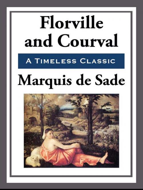 Cover of the book Florville and Courval by Marquis de Sade, Start Publishing LLC