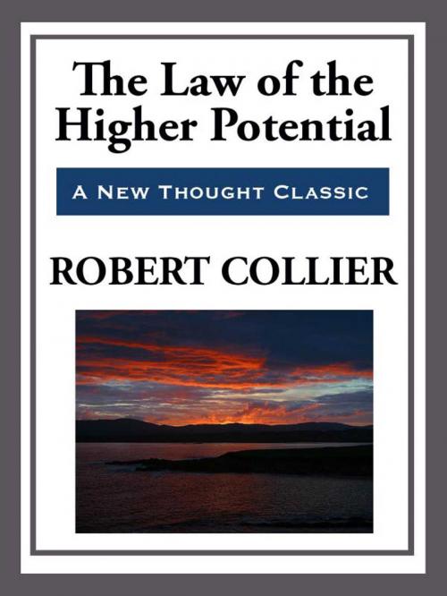 Cover of the book The Law of the Higher Potential by Robert Collier, Start Publishing LLC