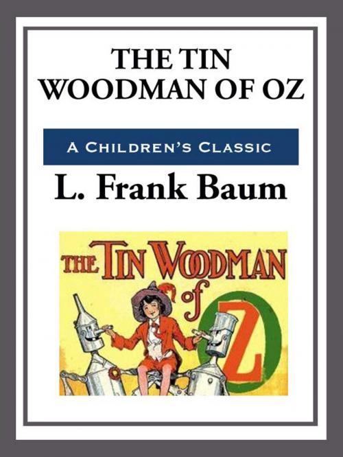 Cover of the book The Tin Woodman of Oz by L. Frank Baum, Start Publishing LLC