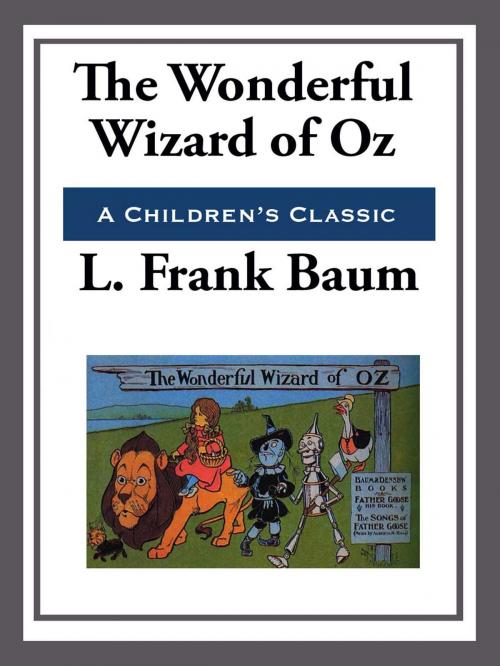 Cover of the book The Wonderful Wizard of Oz by L. Frank Baum, Start Publishing LLC