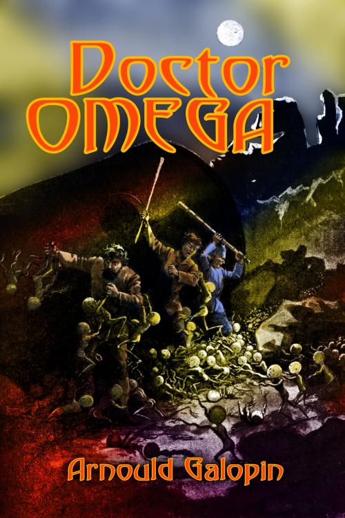 Cover of the book Doctor Omega by Arnould Galopin, Baen Books