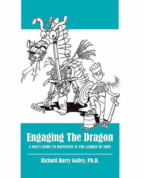 Cover of the book Engaging the Dragon by Richard Harry Gatley, Ph.D., Mill City Press