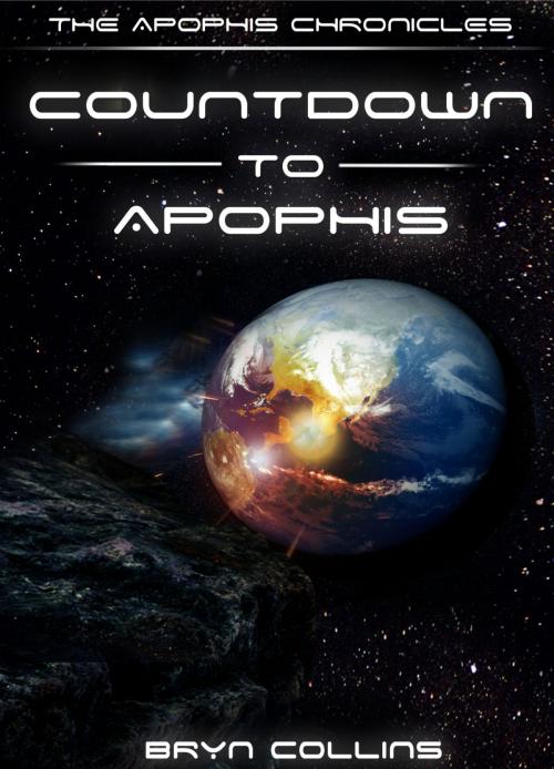 Cover of the book The Apophis Chronicles by Bryn Collins, BookBaby