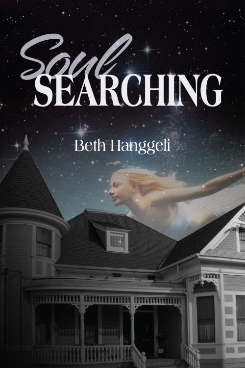 Cover of the book Soul Searching by Beth Hanggeli, BookBaby