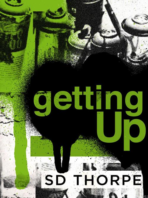 Cover of the book getting Up by Sd Thorpe, Pan Macmillan Australia