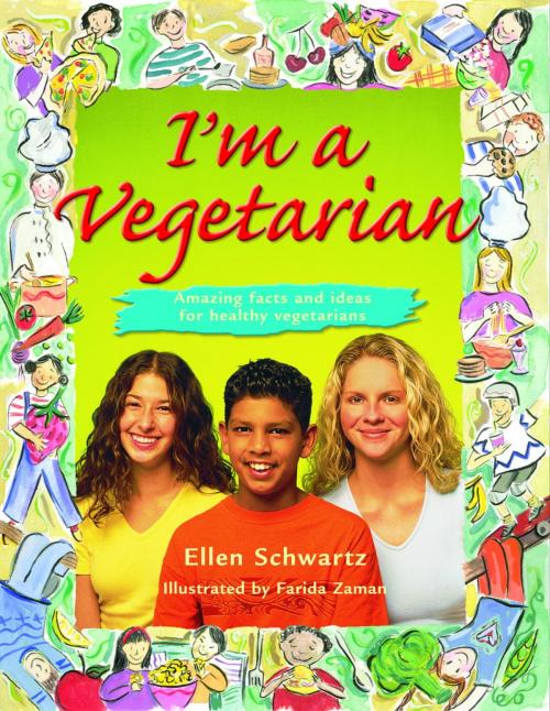 Cover of the book I'm a Vegetarian by Ellen Schwartz, Tundra