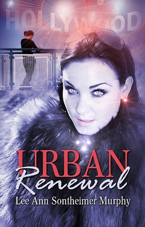 Cover of the book Urban Renewal by Lee Ann Sontheimer Murphy, Champagne Book Group