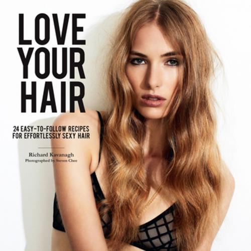 Cover of the book Love Your Hair by Richard Kavanagh, Penguin Random House New Zealand