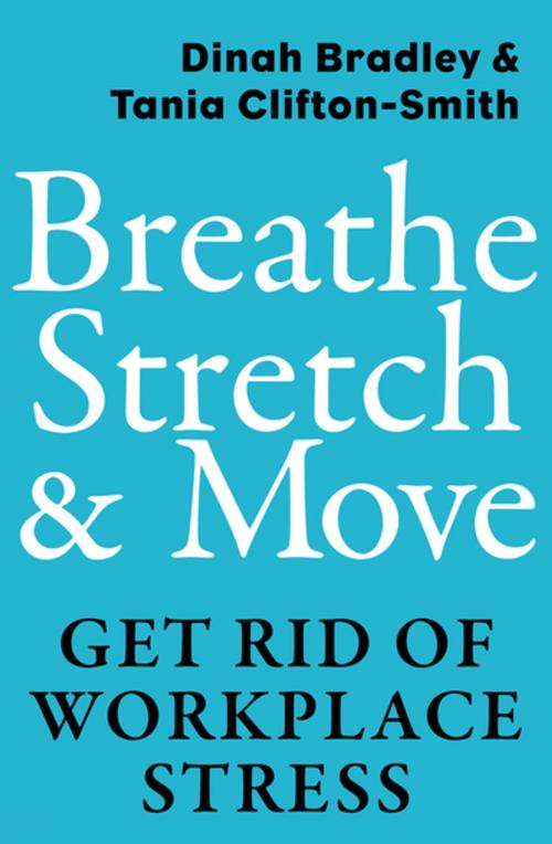 Cover of the book Breathe, Stretch & Move by Dinah Bradley, Tania Clifton-Smith, Random House New Zealand