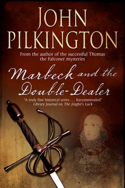 Cover of the book Marbeck and the Double Dealer by John Pilkington, Severn House Publishers