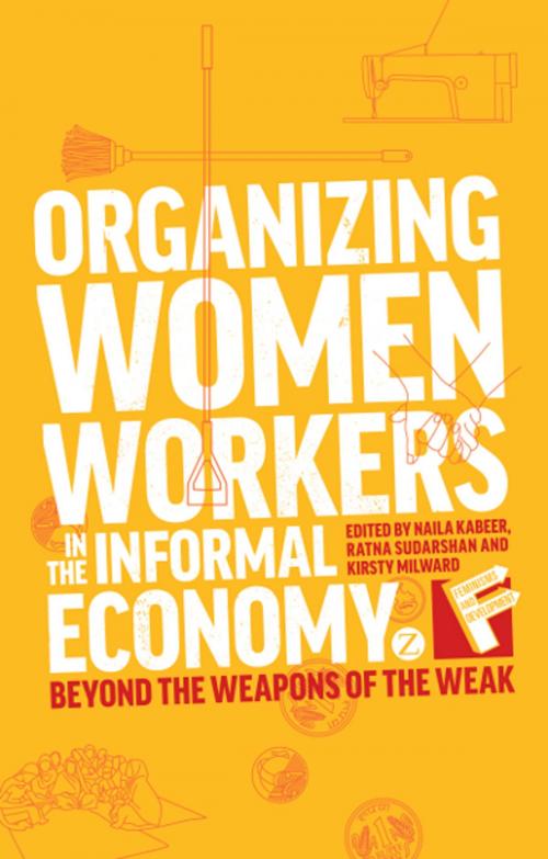 Cover of the book Organizing Women Workers in the Informal Economy by , Zed Books