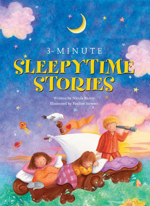 Cover of the book 3-Minute Sleepytime Stories by Nicola Baxter, Anness Publishing Limited