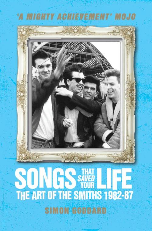 Cover of the book Songs That Saved Your Life (Revised Edition) by Simon Goddard, Titan