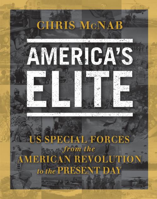 Cover of the book America’s Elite by Chris McNab, Bloomsbury Publishing