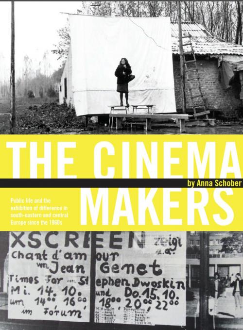 Cover of the book The Cinema Makers by Anna Schober, Intellect Books Ltd