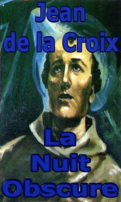 Cover of the book La Nuit Obscure by Jean de la Croix, limovia.net