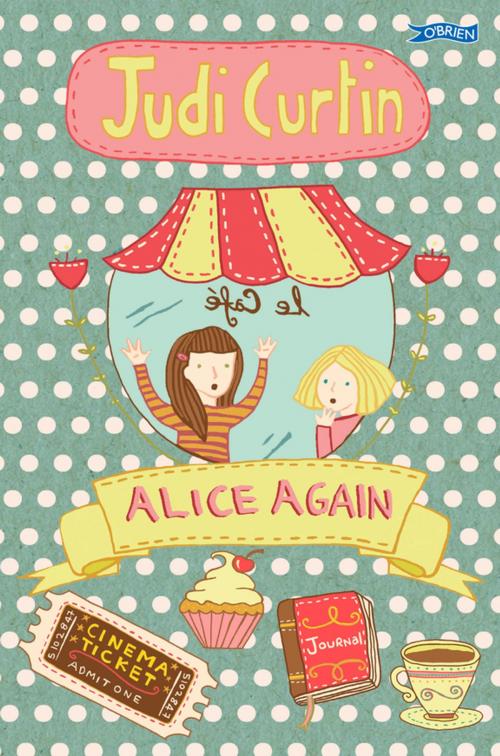 Cover of the book Alice Again by Judi Curtin, The O'Brien Press