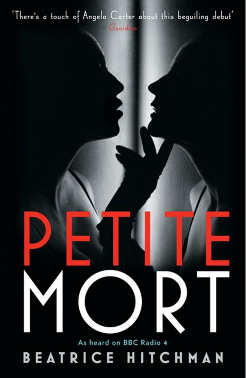 Cover of the book Petite Mort by Beatrice Hitchman, Profile