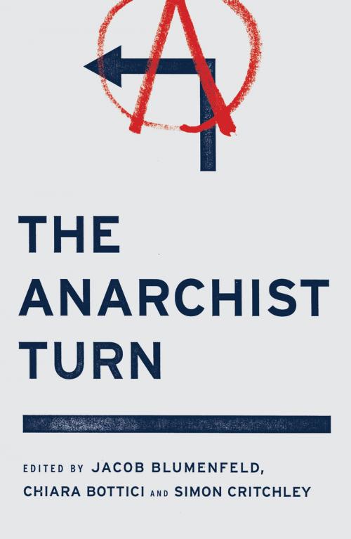 Cover of the book The Anarchist Turn by , Pluto Press