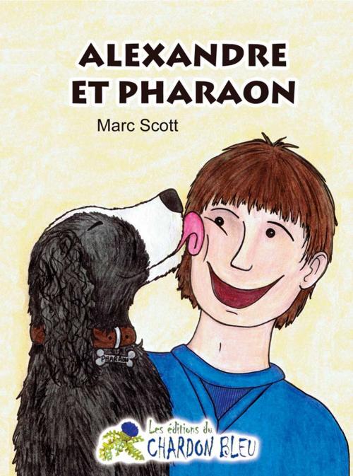 Cover of the book Alexandre et Pharaon by Marc Scott, Le Chardon Bleu