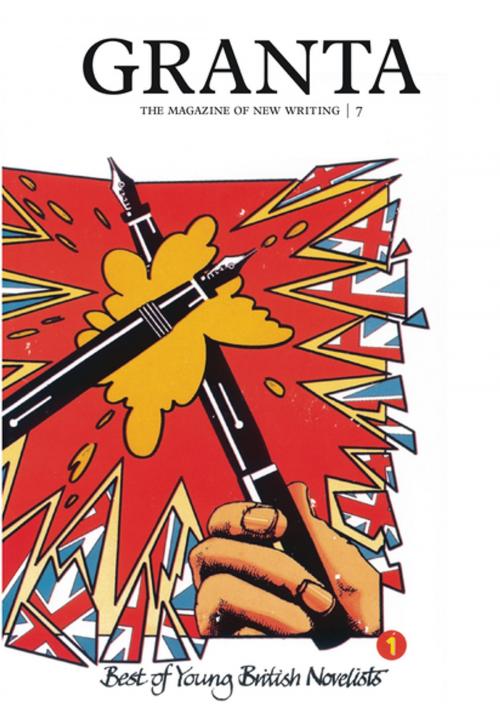Cover of the book Granta 7 by William Boyd, Granta Publications