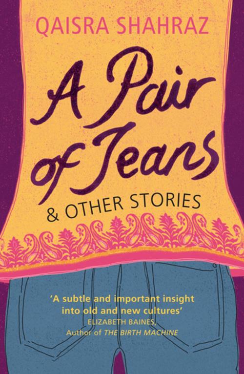 Cover of the book A Pair of Jeans and other stories by Qaisra Shahraz, HopeRoad Publishing.com