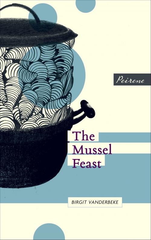 Cover of the book The Mussel Feast by Birgit Vanderbeke, Peirene Press