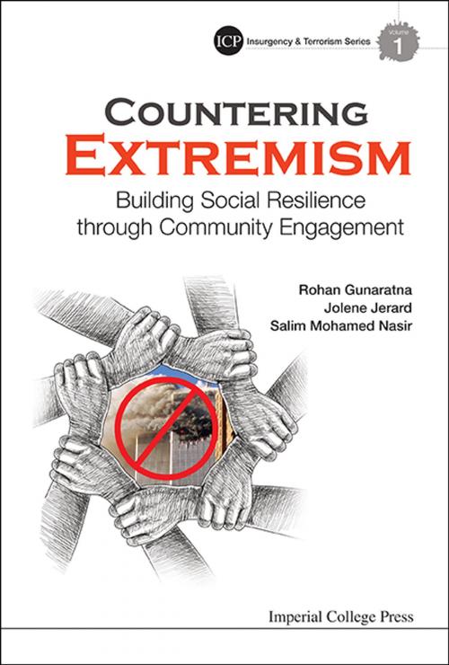 Cover of the book Countering Extremism by Rohan Gunaratna, Jolene Jerard, Salim Mohamed Nasir, World Scientific Publishing Company
