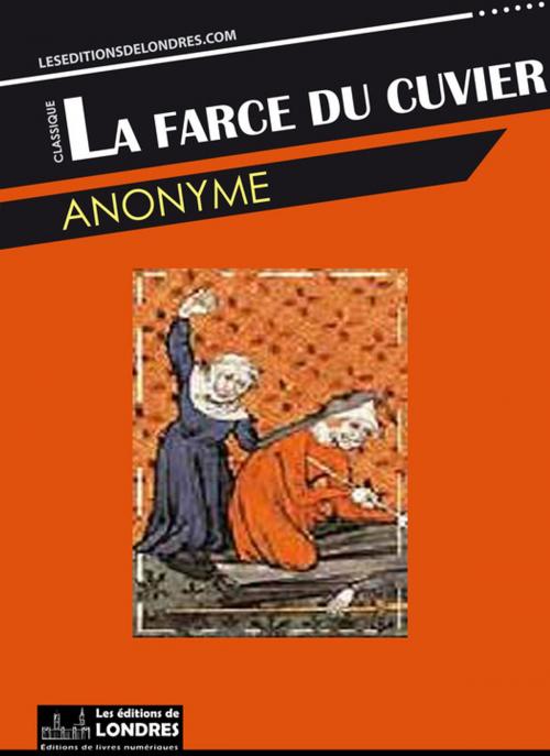 Cover of the book La farce du cuvier by Anonyme, Les Editions de Londres