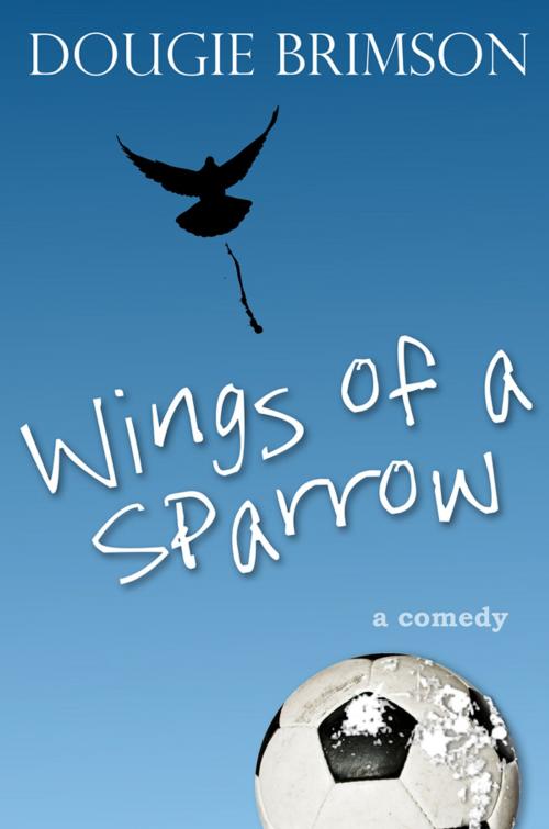 Cover of the book Wings of a Sparrow by Dougie Brimson, eBookPartnership.com