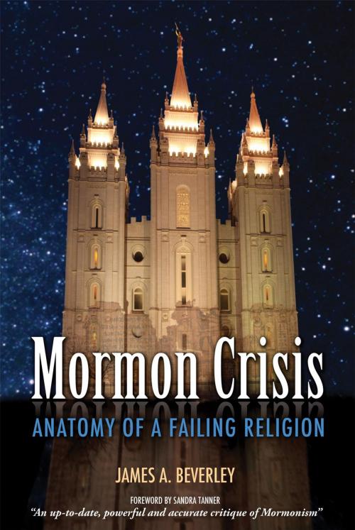 Cover of the book Mormon Crises by James A Beverley, Castle Quay Books