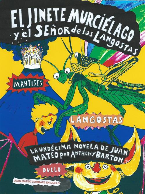 Cover of the book El Jinete Murciélago y el Señor de las Langostas by Anthony Barton, Anthony Barton