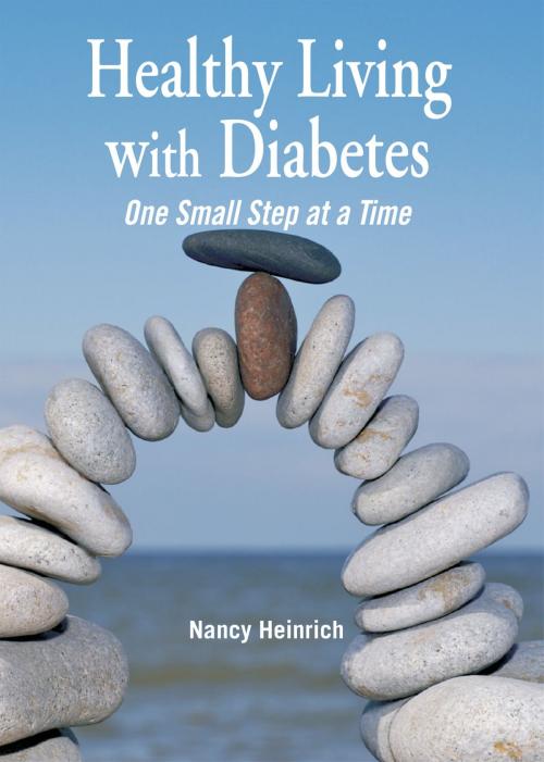 Cover of the book Healthy Living with Diabetes by Nancy Heinrich, Our Little Books