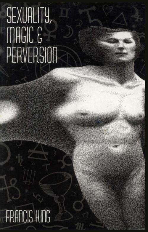 Cover of the book Sexuality, Magic & Perversion by Francis King, Feral House