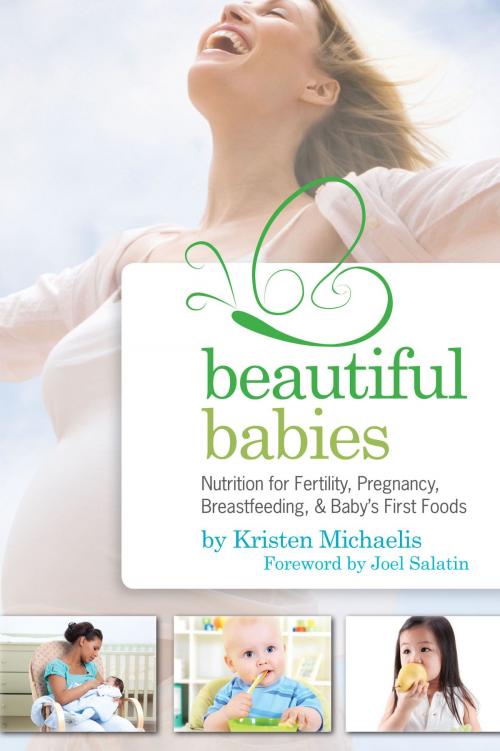 Cover of the book Beautiful Babies by Kristen Michaelis, Victory Belt Publishing