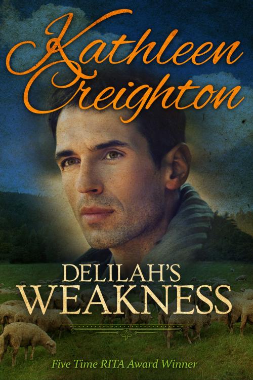 Cover of the book Delilah's Weakness by Kathleen Creighton, Blue Jay Media Group