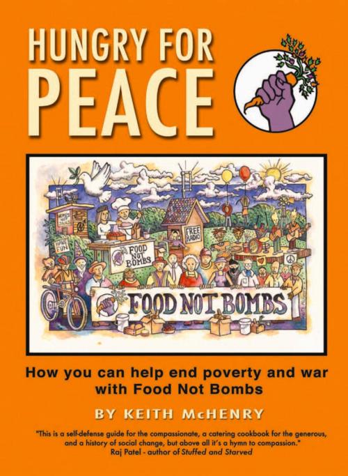 Cover of the book Hungry for Peace by Keith McHenry, Keith McHenry, See Sharp Press