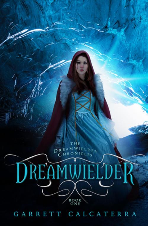 Cover of the book Dreamwielder by Garrett Calcaterra, Diversion Books