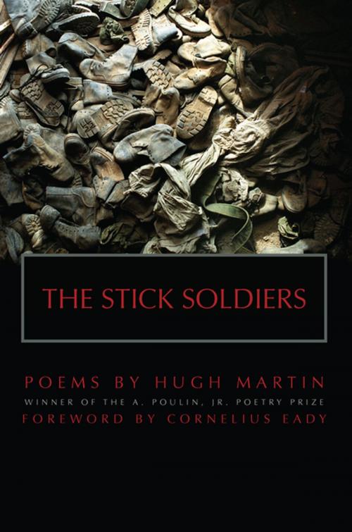 Cover of the book The Stick Soldiers by Hugh Martin, BOA Editions Ltd.