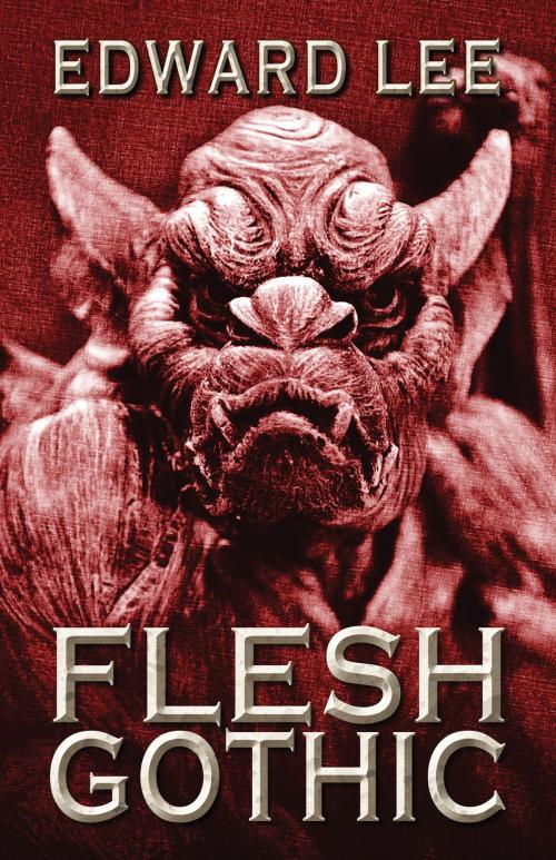 Cover of the book Flesh Gothic by Edward Lee, Necro Publications