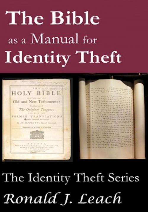 Cover of the book The Bible as a Manual for Identity Theft by Ronald J. Leach, AfterMath