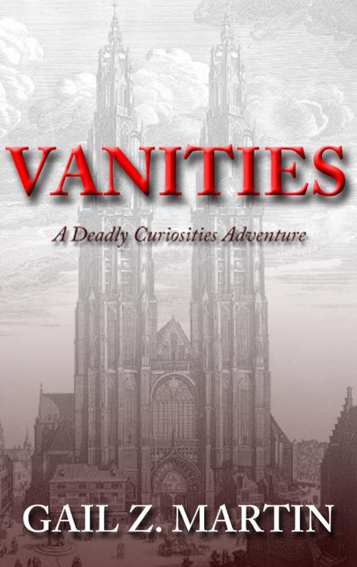 Cover of the book Vanities by Gail Z. Martin, DreamSpinner Communications
