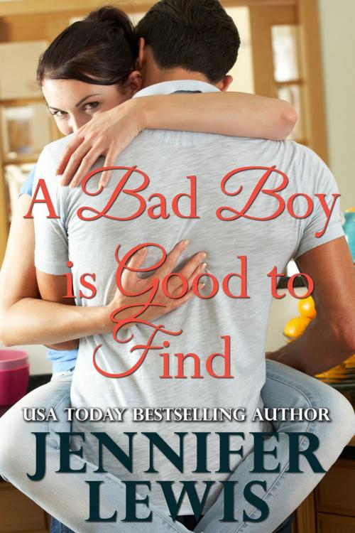 Cover of the book A Bad Boy is Good to Find by Jennifer Lewis, Mangrove